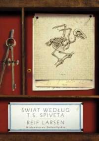 Świat według T.S. Spiveta - Reif Larsen