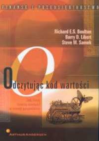 Odczytując kod wartości. Jak firmy budują wartość w nowej go