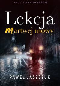 Lekcja martwej mowy - Paweł Jaszczuk