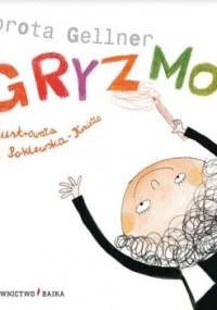 Gryzmoł - Dorota Gellner