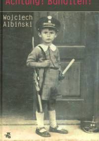 Albiński Wojciech - Achtung! Banditen! [audiobook pl]