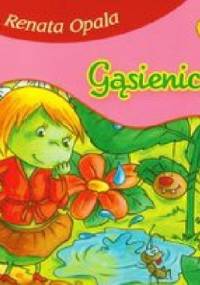 Gąsieniczka - Renata Opala