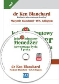 Blanchard Marjorie, D.W. Edington, Ken Blanchard - Jednominutowy Menedżer Równowaga życia i pracy [Audiobook PL]