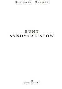 Bunt syndykalistów - Bertrand Russell