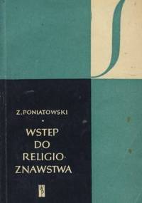 Wstęp do religioznawstwa - Zygmunt Poniatowski