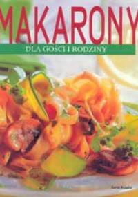 Makarony dla gości i rodziny - autor nieznany