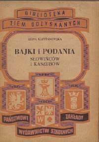 Bajki i podania Słowińców i Kaszubów - Irena Krzyżanowska