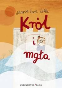 Król i mgła - Maria Ewa Letki, Ewa Poklewska-Koziełło