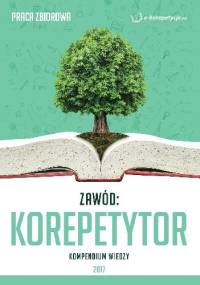 Zawód: Korepetytor. Kompendium wiedzy