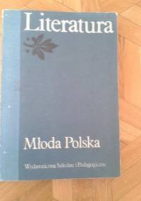 Młoda Polska. Literatura dla klasy trzeciej szkoły średniej - Tomasz Weiss