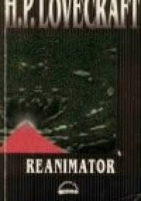 Reanimator - H.P. Lovecraft