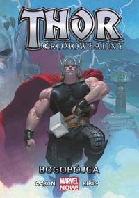Thor Gromowładny: Bogobójca - Esad Ribić, Jason Aaron