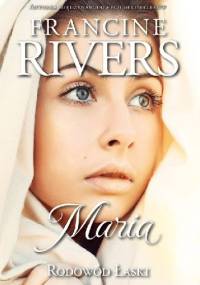 Maria - Francine Rivers