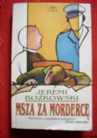 Msza za mordercę - Jeremi Bożkowski