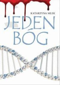 Jeden Bóg - Katarzyna Mlek