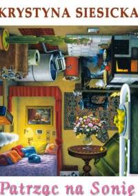 Patrząc na Sonię - Krystyna Siesicka
