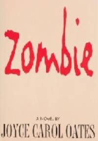 Zombie - Joyce Carol Oates