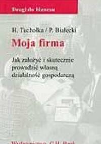 Moja firma - Piotr Białecki, Hubert Tuchołka