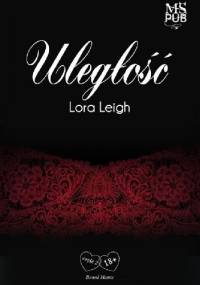 Uległość - Lora Leigh