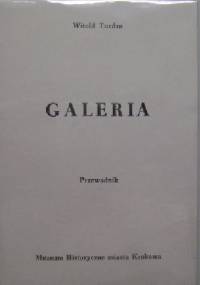 Galeria. Przewodnik - Witold Turdza