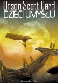 Dzieci Umysłu - Orson Scott Card