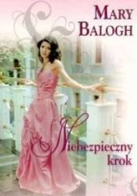 Niebezpieczny krok - Mary Balogh