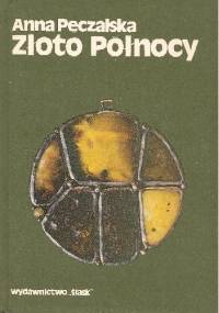 Złoto Północy - Anna Pęczalska