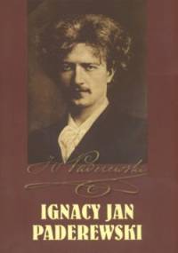 Ignacy Jan Paderewski - Maria Śladowska