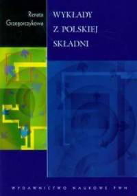 Wykłady z polskiej składni - Renata Grzegorczykowa