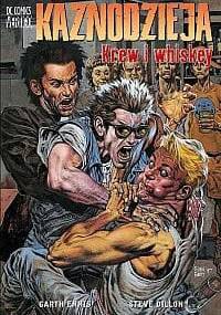 Kaznodzieja: Krew i whiskey - Garth Ennis, Steve Dillon
