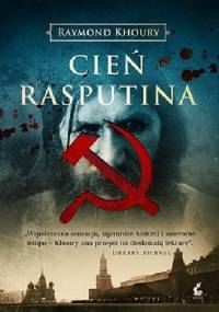 Cień Rasputina - Raymond Khoury