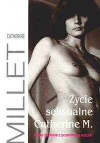 Życie seksualne Catherine M. - Catherine Millet