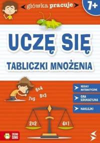 Uczę się tabliczki mnożenia - Iwona Orowiecka