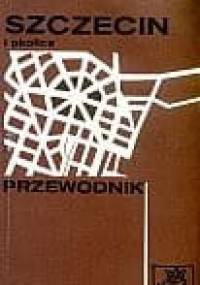Szczecin i okolice - Czesław Piskorski