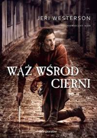 Wąż wśród cierni - Jeri Westerson