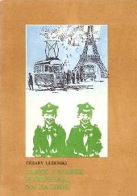 Jarek i Marek wyruszają na zachód - Cezary Leżeński
