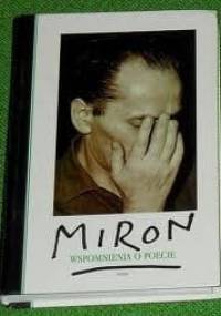 Miron. Wspomnienia o poecie - Hanna Kirchner