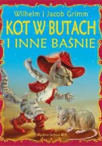 Kot w butach i inne baśnie - Jacob Grimm, Wilhelm Grimm