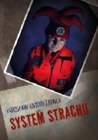 System strachu - Jarosław Antoni Zapała