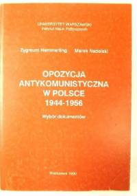 Organizacje antykomunistyczne w Polsce 1944-1956 - Zygmunt Hemmerling