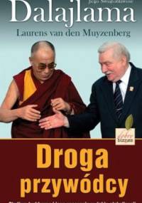 Droga przywódcy. Studium buddyzmu i jego znaczenie w dobie globalizacji - Dalajlama XIV, Laurens van den Muyzenberg