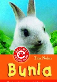 Bunia. Króliczek, który uciekł z domu. - Tina Nolan