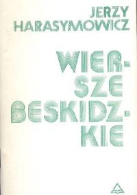 Wiersze beskidzkie - Jerzy Harasymowicz
