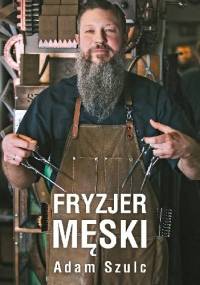 Fryzjer męski - Adam Szulc