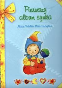 Pierwszy album synka. Nasze Wielkie Małe Szczęście