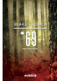 *69 - Blake Crouch
