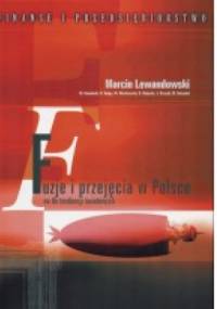 Fuzje i przejęcia w Polsce na tle tendencji światowych - Marcin Lewandowski