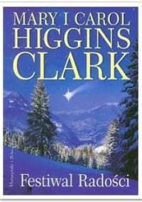Festiwal Radości - Carol Higgins Clark, Mary Higgins Clark