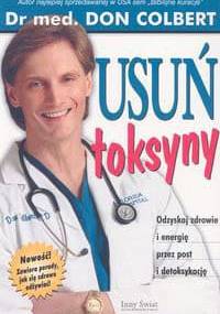Usuń toksyny - Don Colbert