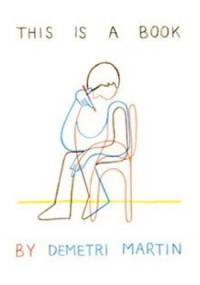 This Is a Book - Demetri Martin